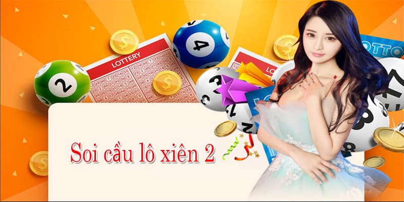 Bí kíp soi cầu lô xiên 2 giúp bạn đánh đâu trúng đó