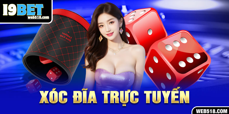 Xóc đĩa trực tuyến